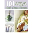 thumbnail image 1 of Pre-Owned 101 Ways To Relax And Reduce Stress (Paperback) 1594750424 9781594750427, 1 of 1