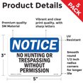 thumbnail image 2 of No Hunting Or Trespassing Without Permission OSHA Notice Vinyl Decal Label 5 Inch x 3.5 Inch - 5 Pack, 2 of 6