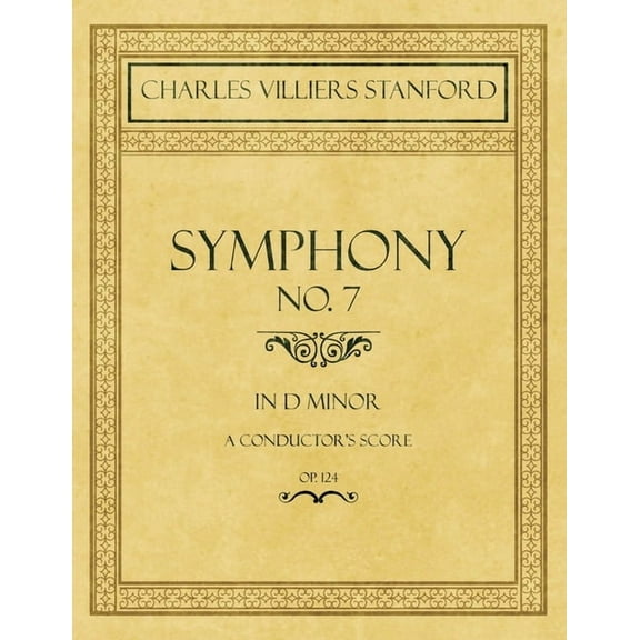 Symphony No.7 in D Minor - A Conductor's Score - Op.124, (Paperback)