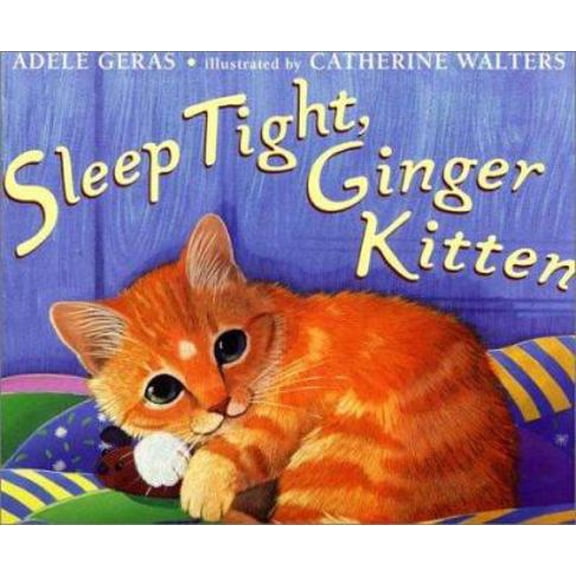 Pre-Owned Sleep Tight, Ginger Kitten (Hardcover) 0525467718 9780525467717