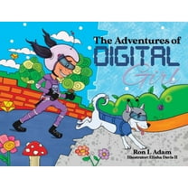 The Adventures of Digital Girl, (Paperback)