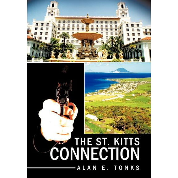 The St. Kitts Connection (Hardcover)