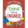 thumbnail image 1 of Train Your Brain: Think Like an Engineer (Train Your Brain), 1 of 1