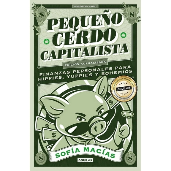 PequeÃ±o Cerdo Capitalista (10Â° Aniv) / Little Capitalist Pig (10th Anniversary), (Paperback)