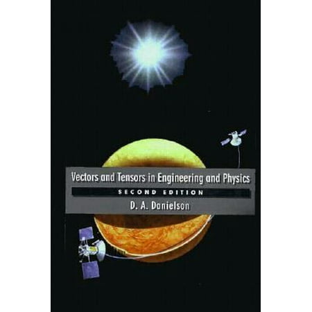 Vectors And Tensors In Engineering And Physics: Second Edition, Used [Hardcover]