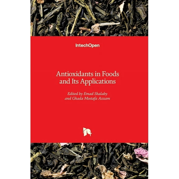Antioxidants in Foods and Its Applications (Hardcover)