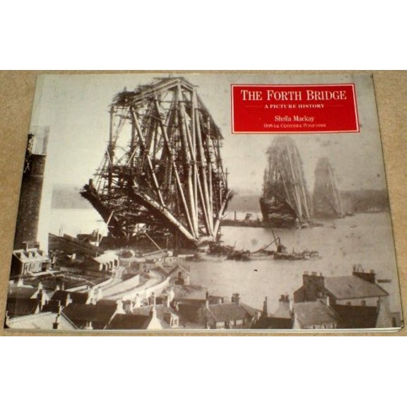 Pre-Owned Forth Bridge: A Picture History Paperback