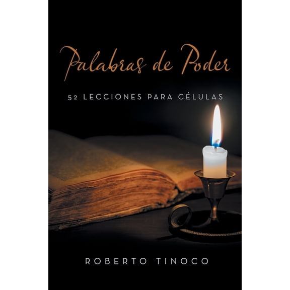 Palabras de Poder: 52 Lecciones para cÃ©lulas, (Paperback)