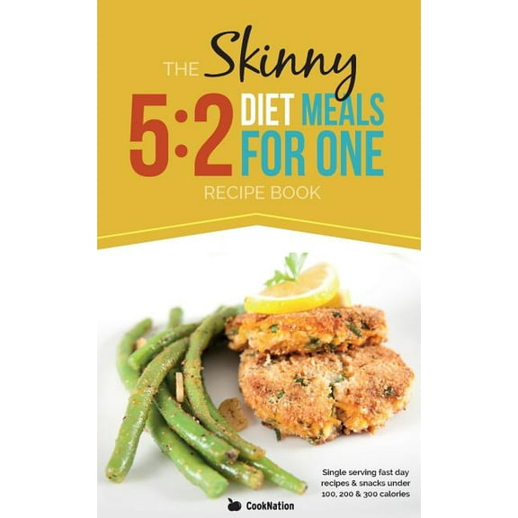 The Skinny 5: 2 Fast Diet Meals for One: Single Serving Fast Day Recipes & Snacks Under 100, 200 & 300 Calories, (Paperback)