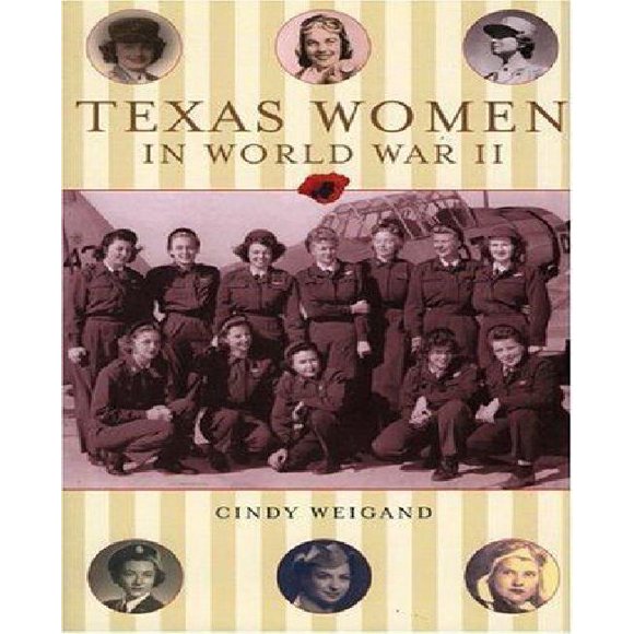 Texas Women In World War II