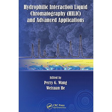 Hydrophilic Interaction Liquid Chromatography (Hilic) and Advanced