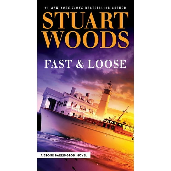Stone Barrington Novel Fast and Loose, Book 41, (Paperback)