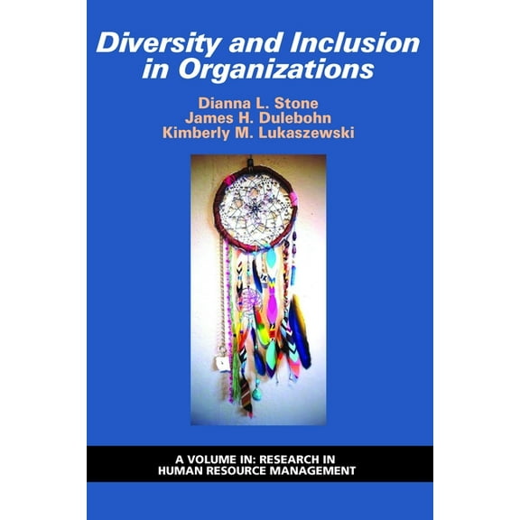 Research in Human Resource Management Diversity and Inclusion in Organizations, (Hardcover)
