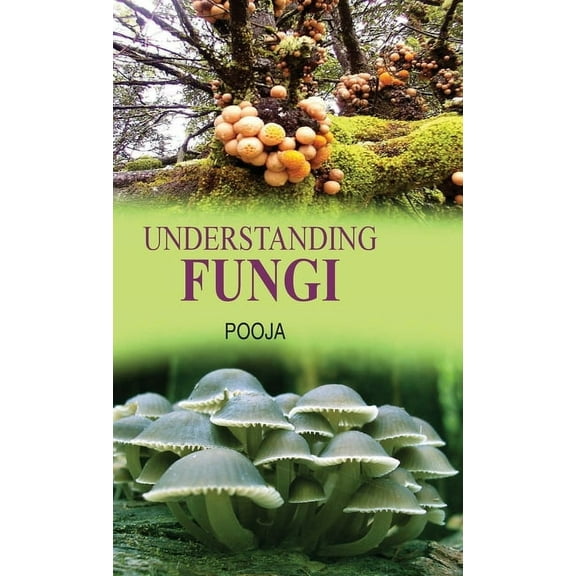 Understanding Fungi, (Hardcover)
