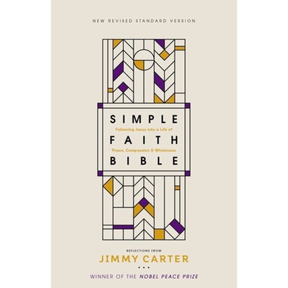 Pre-Owned Nrsv, Simple Faith Bible, Hardcover, Comfort Print: Following Jesus Into a Life of Peace, Compassion, and Wholeness (Hardcover) 0310454433 9780310454434