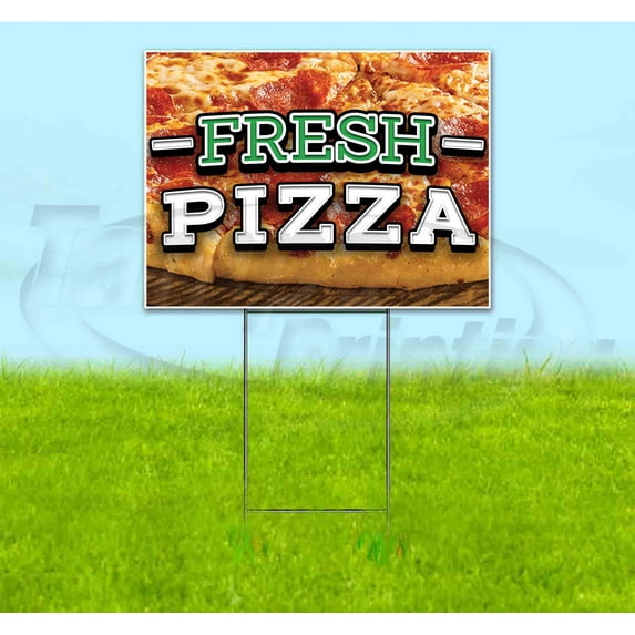 Fresh Pizza (18" x 24") Yard Sign, Includes Metal Step Stake