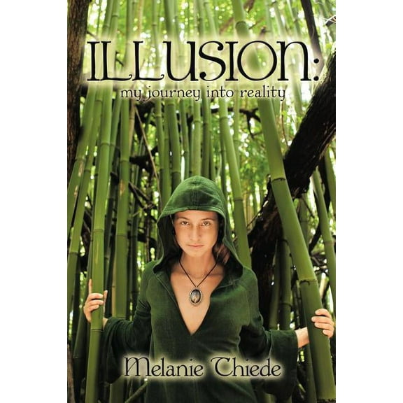 Illusion: : My Journey Into Reality (Paperback)