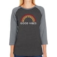 thumbnail image 1 of LA Pop Art Women's Raglan Baseball Word Art T-shirt - Good Vibes, 1 of 2