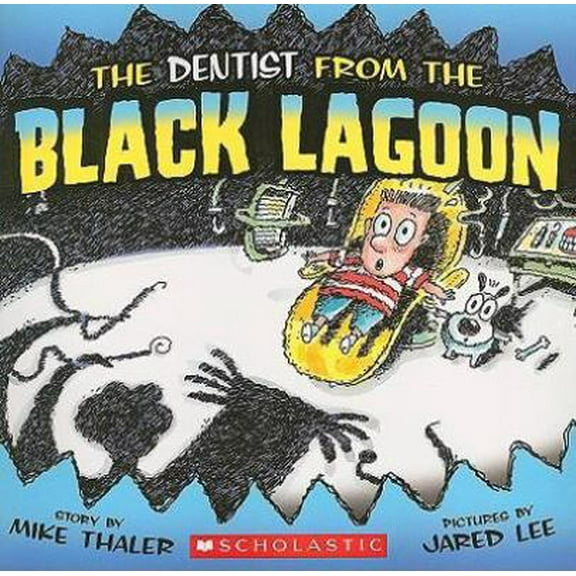 Pre-Owned The Dentist From the Black Lagoon (Paperback) 0545077834 9780545077835