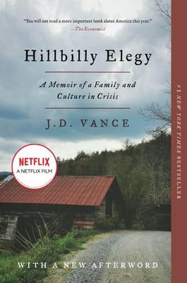 J. D. Vance: Hillbilly Elegy: A Memoir of a Family and Culture in Crisis (Paperback)