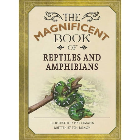 Magnificent Book Of Reptiles And Amphibians Walmart Com
