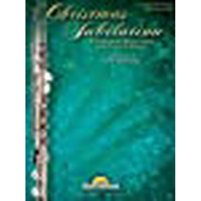 Christmas Jubilation: Sparkling Selections for Flute and Piano