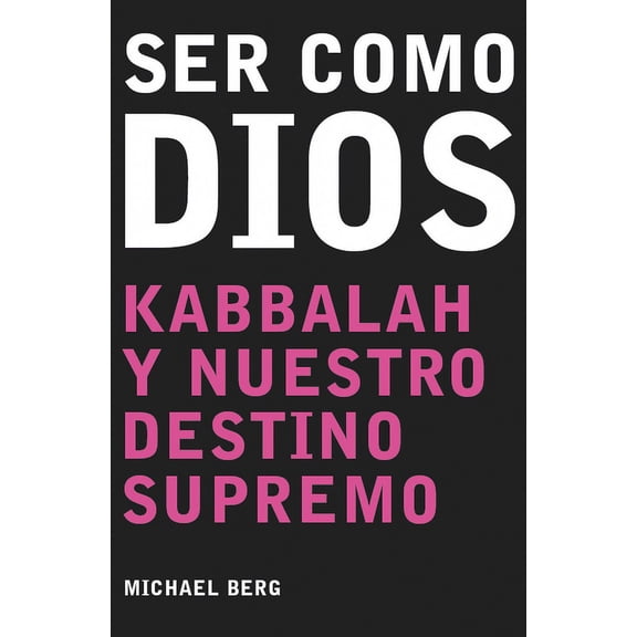 Ser Como Dios, (Paperback)