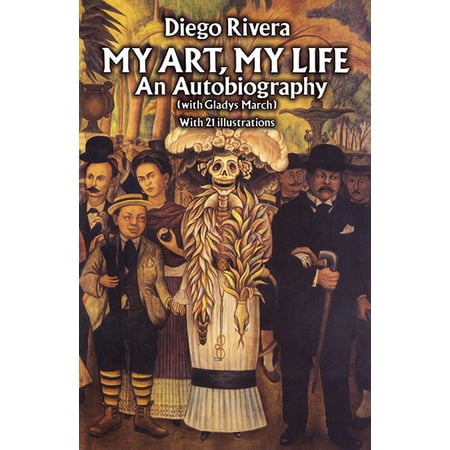 Dover Fine Art History of Art My Art My Life: An Autobiography (Paperback)