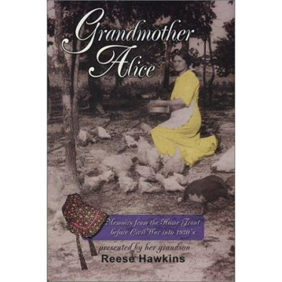 Pre-Owned Grandmother Alice (Paperback) 1931916152 9781931916158