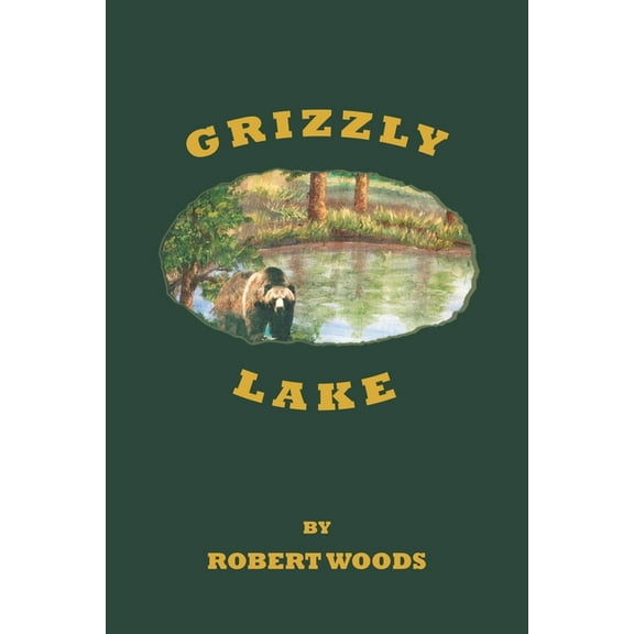 Grizzly Lake, (Paperback)