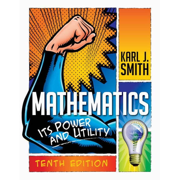 Mathematics: Its Power and Utility, (Hardcover)