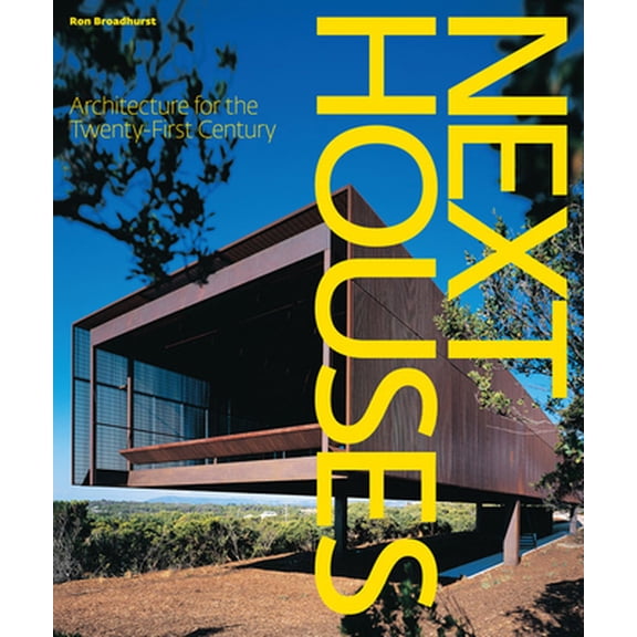 Pre-Owned Next Houses : Architecture for the Twenty-First Century (Hardcover)