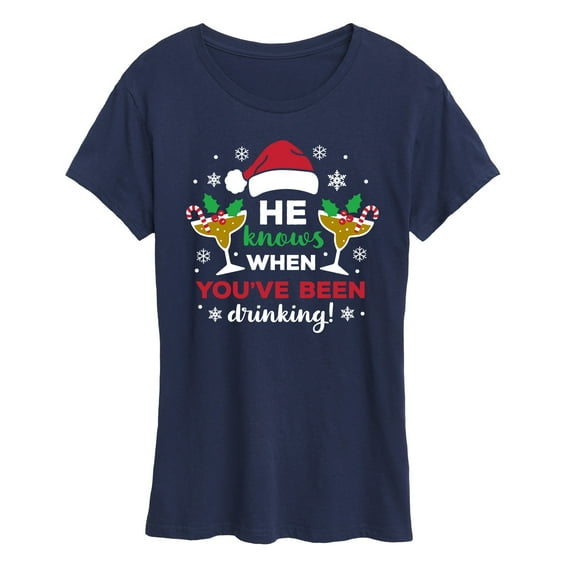 Instant Message - He Knows When You've Been Drinking Christmas - Women's Short Sleeve Graphic T-Shirt