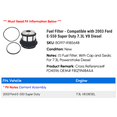 thumbnail image 2 of Fuel Filter - Compatible with 2003 Ford E-550 Super Duty 7.3L V8 Diesel, 2 of 3