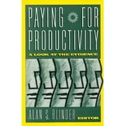 Paying for Productivity: A Look at the Evidence [Paperback - Used]