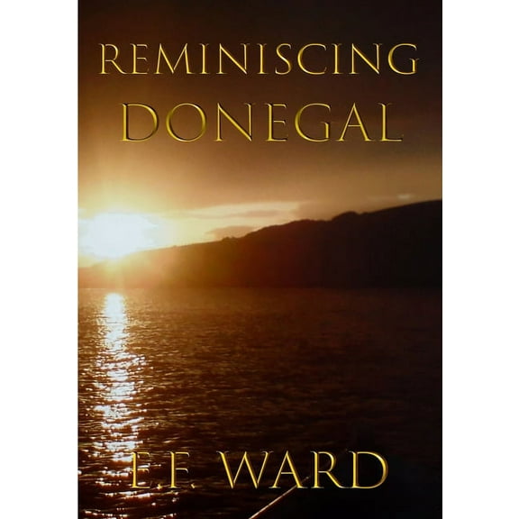 Reminiscing Donegal, (Paperback)