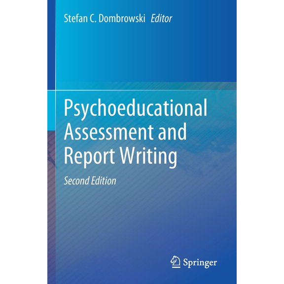Psychoeducational Assessment and Report Writing, (Paperback)
