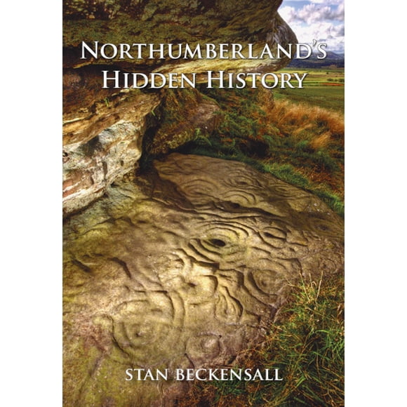 Northumberland's Hidden History