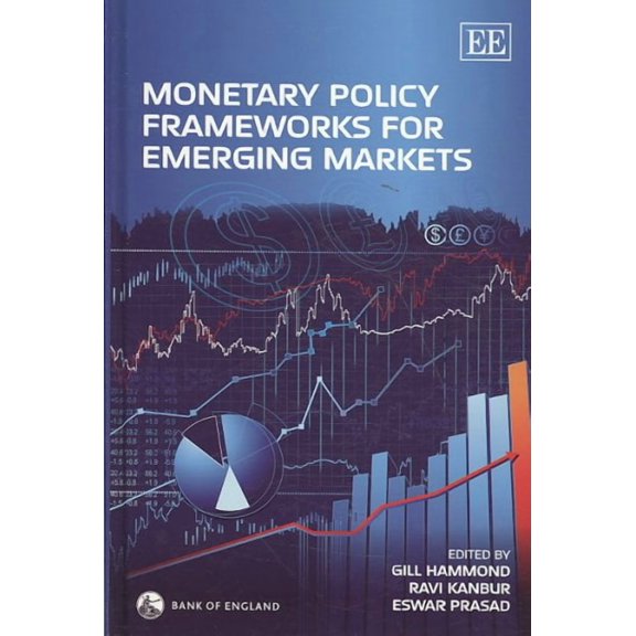 Monetary Policy Frameworks for Emerging Markets