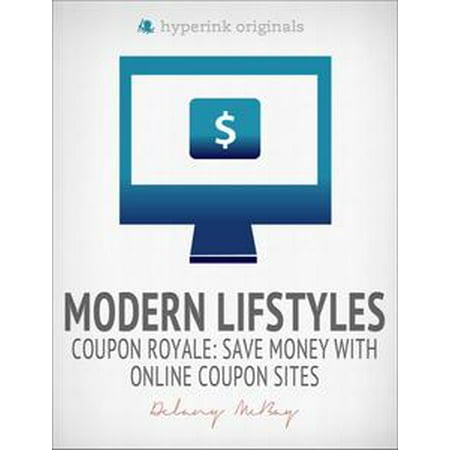 Modern Lifestyles: Coupon Royale: Save Money with Online Coupon Sites -