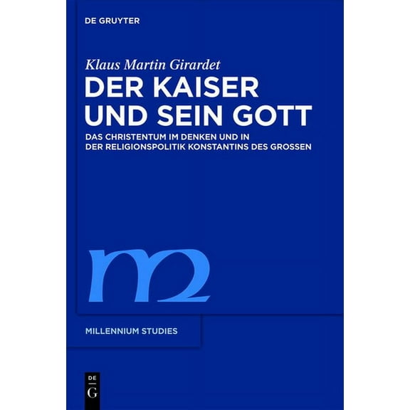 Millennium-Studien / Millennium Studies: Der Kaiser und sein Gott (Paperback)