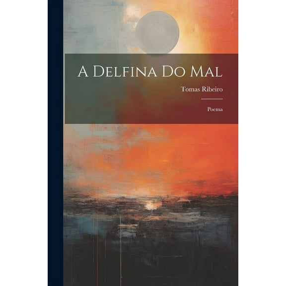 A Delfina Do Mal (Paperback)
