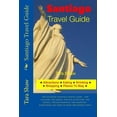thumbnail image 1 of Pre-Owned Santiago Travel Guide - Attractions, Eating, Drinking, Shopping & Places - Paperback, 1 of 1