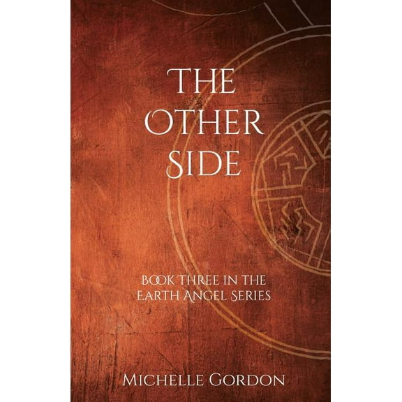 Earth Angel The Other Side, Book 3, (Paperback)