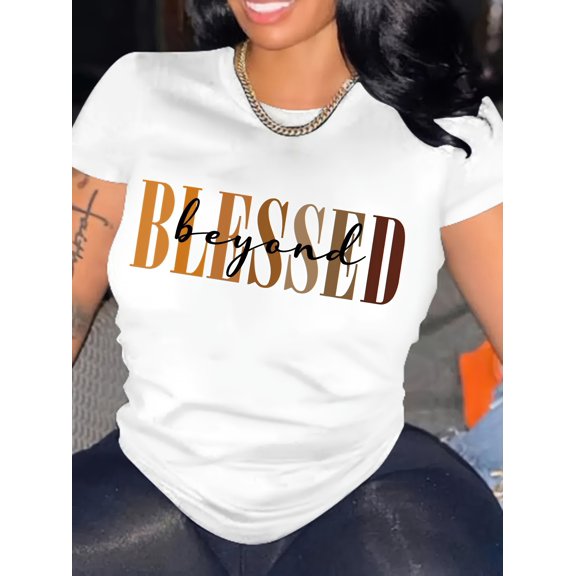 Women's Christian Faith Graphic T-Shirt, Inspirational Beyond Blessed Letter Print Tee, Casual Crew Neck Short Sleeve Religious Shirt, Soft Comfortable Everyday Top, Faith Based Gift for Women