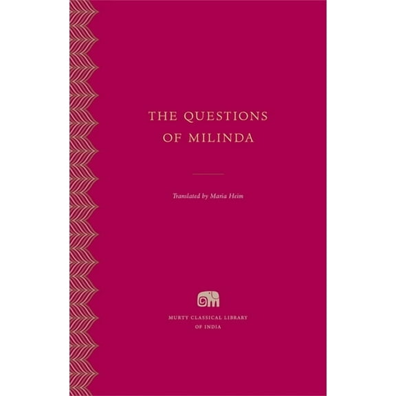 Murty Classical Library of India The Questions of Milinda, (Hardcover)