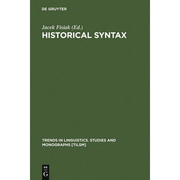 Trends in Linguistics. Studies and Monog Historical Syntax, Book 23, (Hardcover)