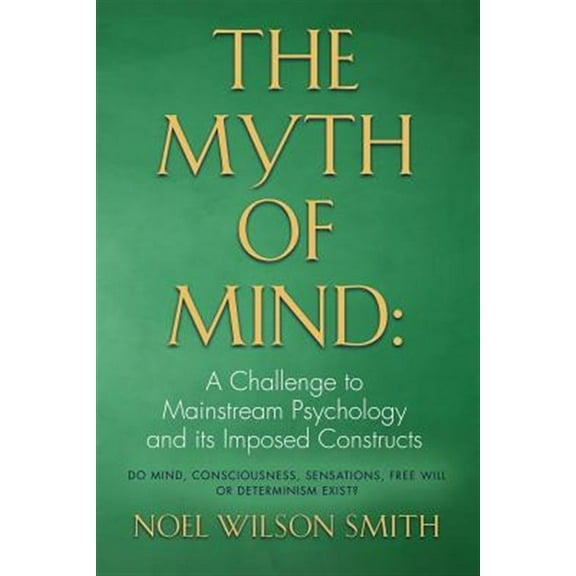 The Myth of Mind (Paperback)