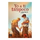 thumbnail image 1 of Yo a ti Tampoco Crossbooks Jorge García. Jota_Studio, 1 of 2