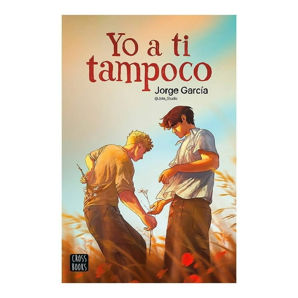 Yo a ti Tampoco Crossbooks Jorge García. Jota_Studio